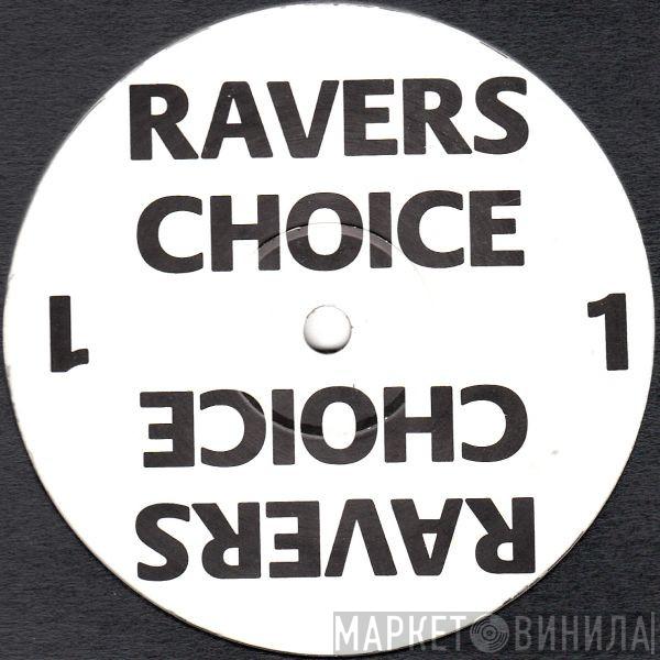 Ravers Choice - Ravers Choice 1