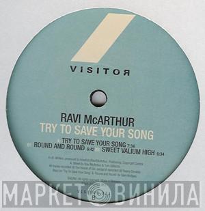 Ravi McArthur - Try To Save Your Song