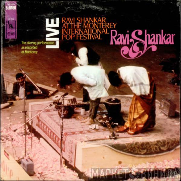 Ravi Shankar - Ravi Shankar At The Monterey International Pop Festival