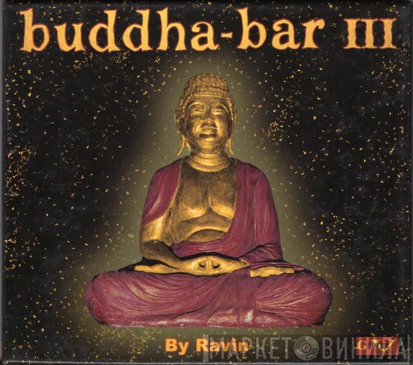 Ravin - Buddha-Bar III