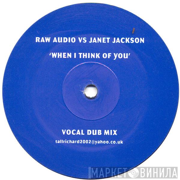 Raw Audio , Janet Jackson - When I Think Of You