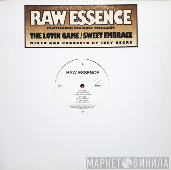 Raw Essence, Maxine McClain - The Loving Game / Sweet Embrace