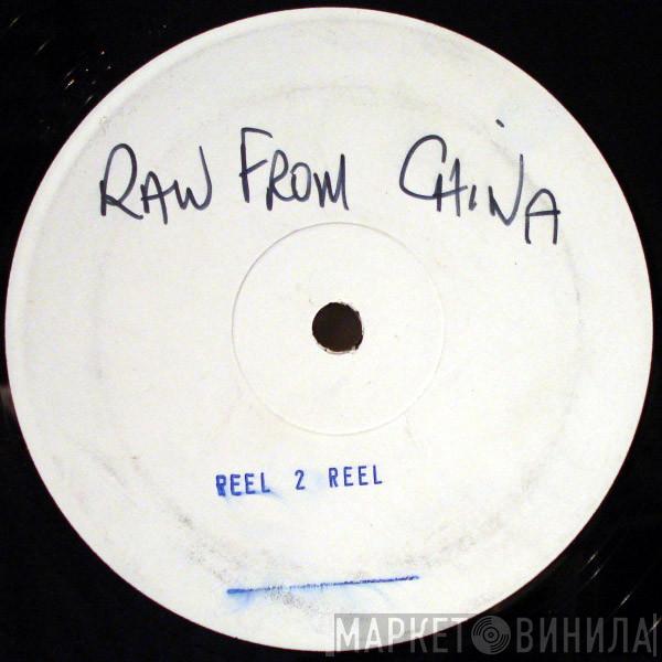 Raw From China - Raw From China