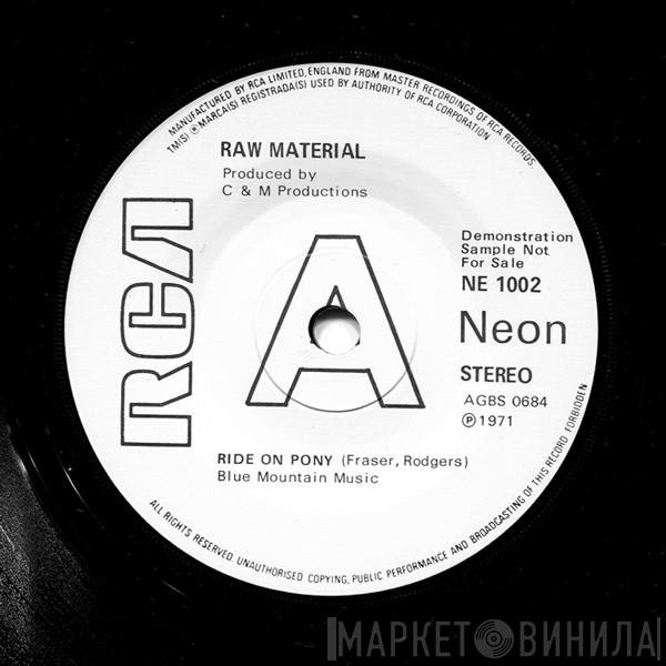 Raw Material  - Ride On Pony