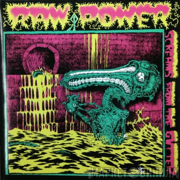  Raw Power   - Screams From The Gutter