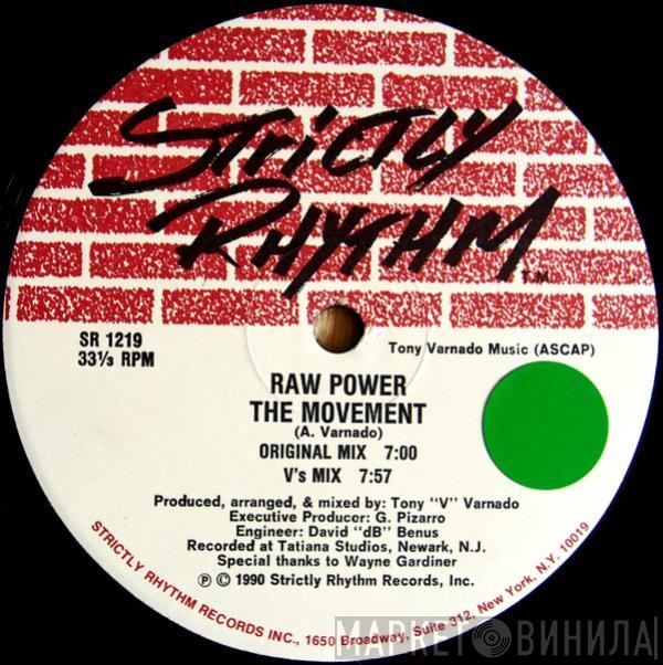 Raw Power - The Movement / Strings