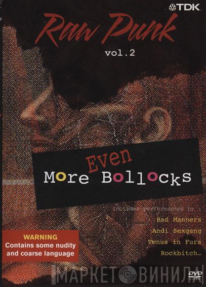  - Raw Punk Vol.2 Even More Bollocks