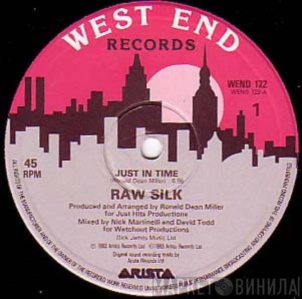 Raw Silk - Just In Time