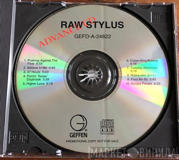  Raw Stylus  - Pushing Against The Flow