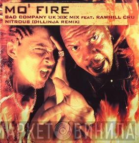 Rawhill Cru, Bad Company - Mo' Fire / Nitrous (Remixes)