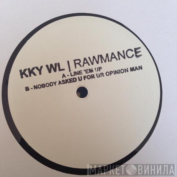 Rawmance - KKY WL