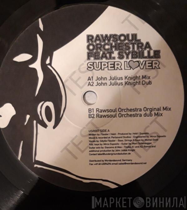 Rawsoul Orchestra - Super Lover