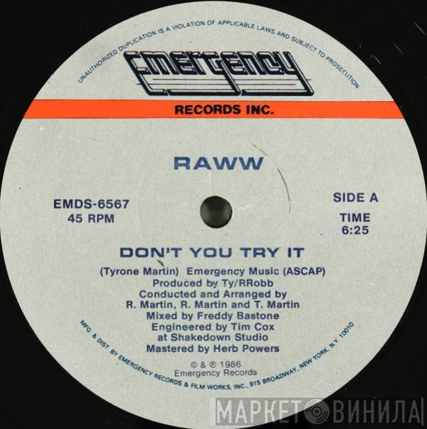 Raww - Don't You Try It