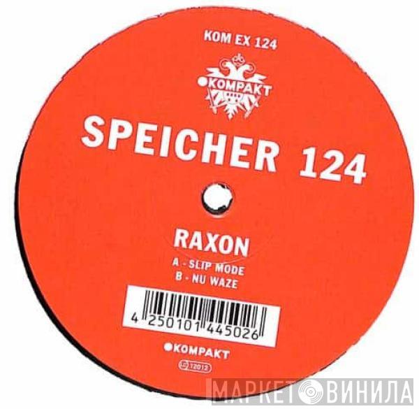 Raxon - Speicher 124