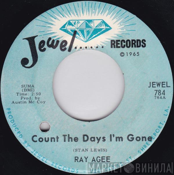 Ray Agee - Count The Days I'm Gone / Hard Working Man