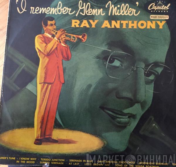 Ray Anthony - I Remember Glenn Miller