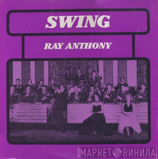 Ray Anthony - Swing