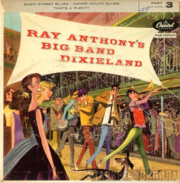 Ray Anthony's Big Band Dixieland - Ray Anthony's Big Band Dixieland (Part 3)