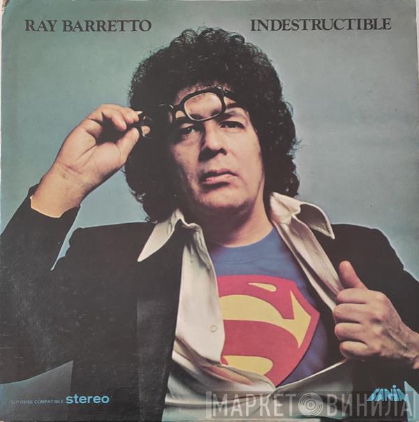  Ray Barretto  - Indestructible