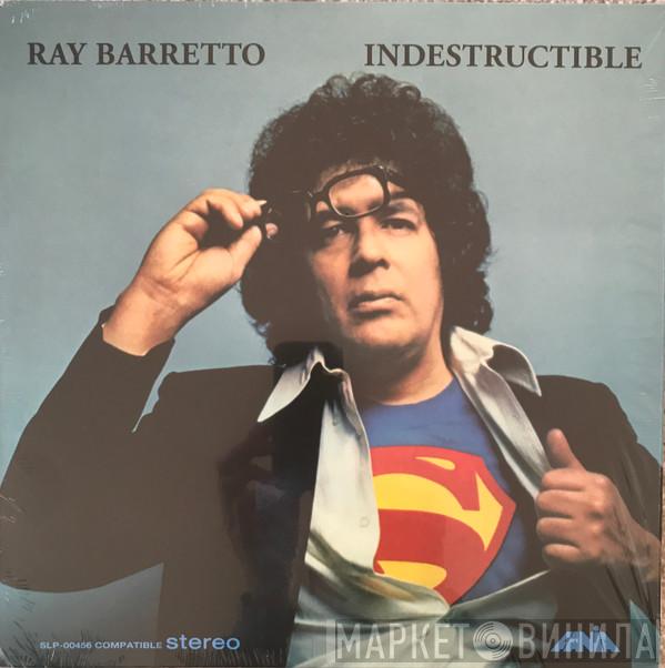  Ray Barretto  - Indestructible