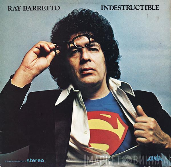  Ray Barretto  - Indestructible