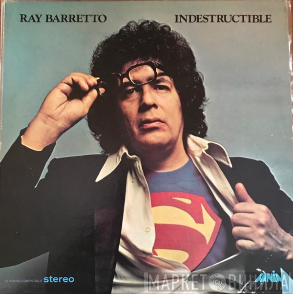  Ray Barretto  - Indestructible