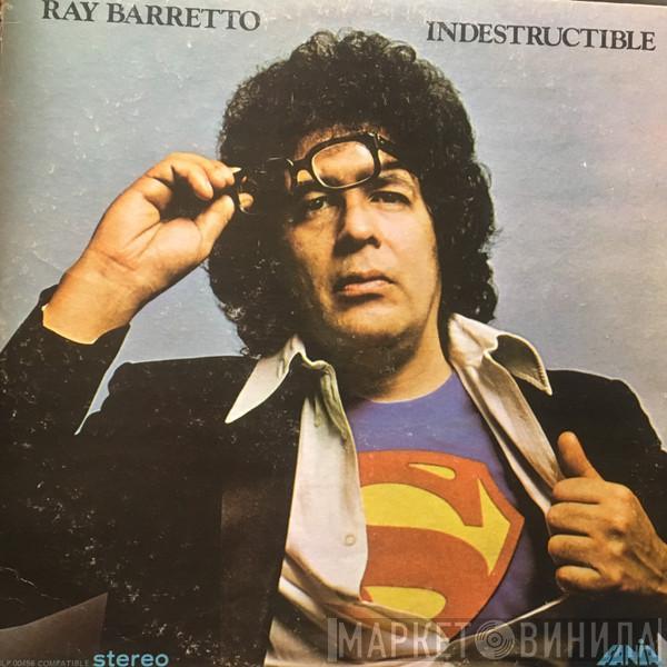  Ray Barretto  - Indestructible