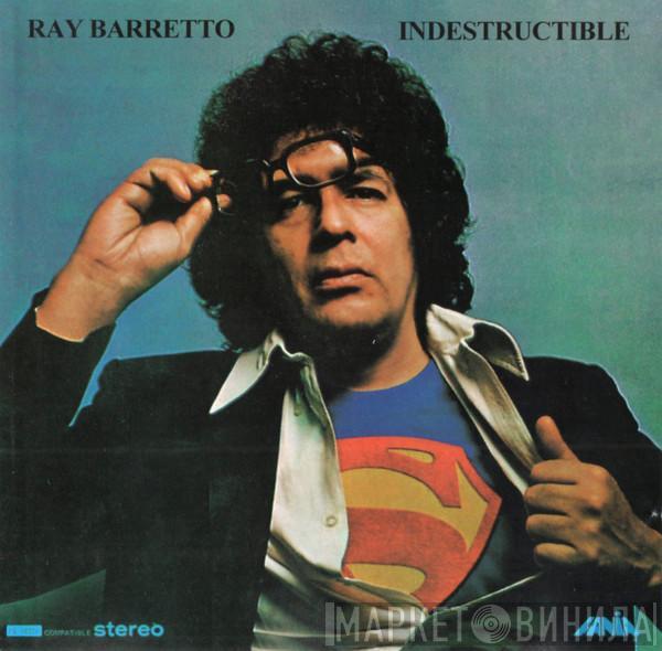  Ray Barretto  - Indestructible