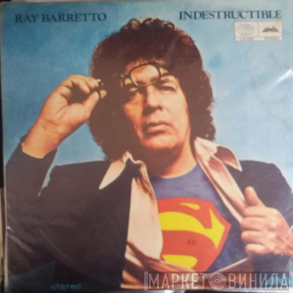  Ray Barretto  - Indestructible