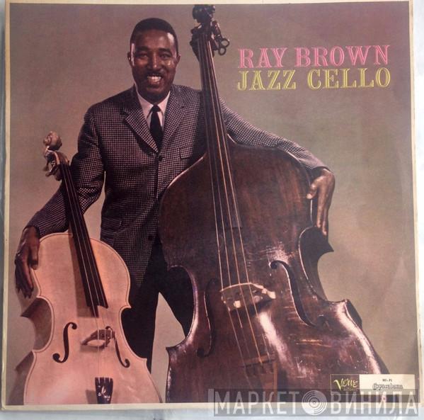  Ray Brown  - Jazz Cello