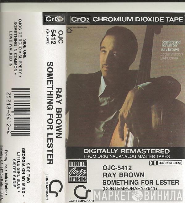 Ray Brown - Something For Lester