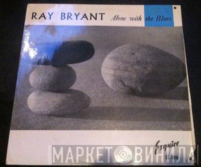 Ray Bryant - Alone With The Blues