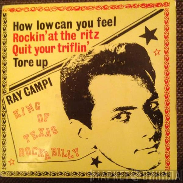 Ray Campi - King Of Texas Rockabilly