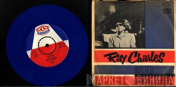  Ray Charles  - Busted / Making Believe