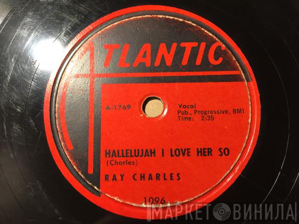  Ray Charles  - Hallelujah I Love Her So / What Would I Do Without You