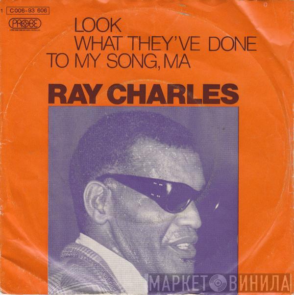  Ray Charles  - Look What Have They Done To My Song, Ma / America The Beautiful