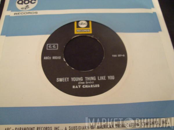  Ray Charles  - Sweet Young Thing Like You / Listen They're Playing My Song