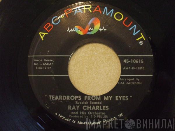  Ray Charles  - Teardrops From My Eyes / Cry
