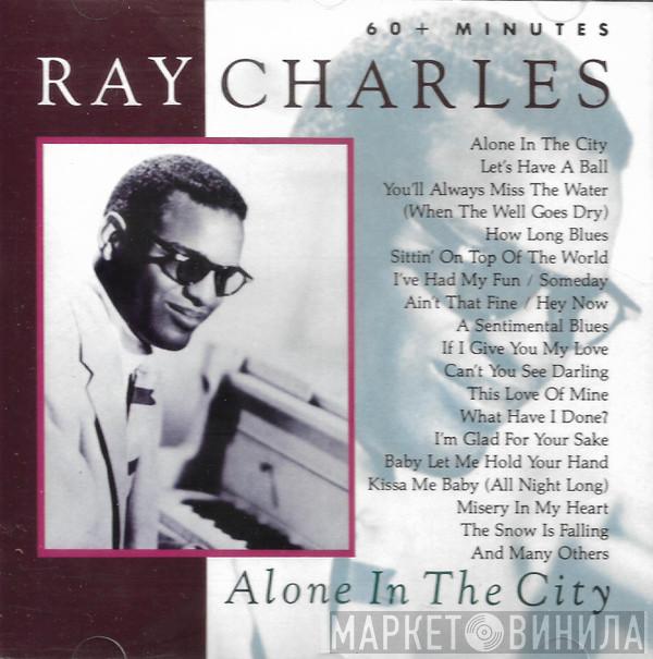  Ray Charles  - Alone In The City