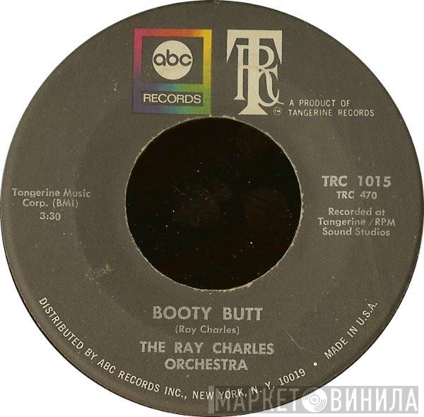 Ray Charles And His Orchestra - Booty Butt / Sidewinder