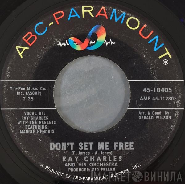  Ray Charles And His Orchestra  - Don't Set Me Free