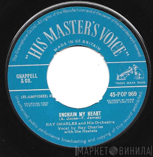 Ray Charles And His Orchestra - Unchain My Heart