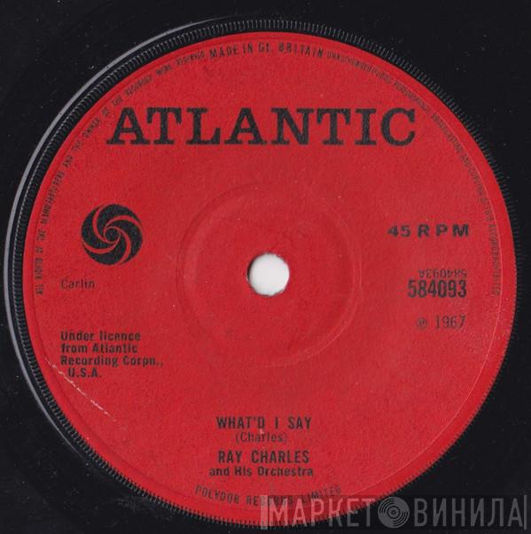 Ray Charles And His Orchestra - What'd I Say