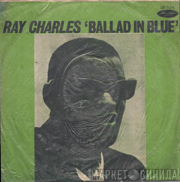  Ray Charles  - Ballad In Blue