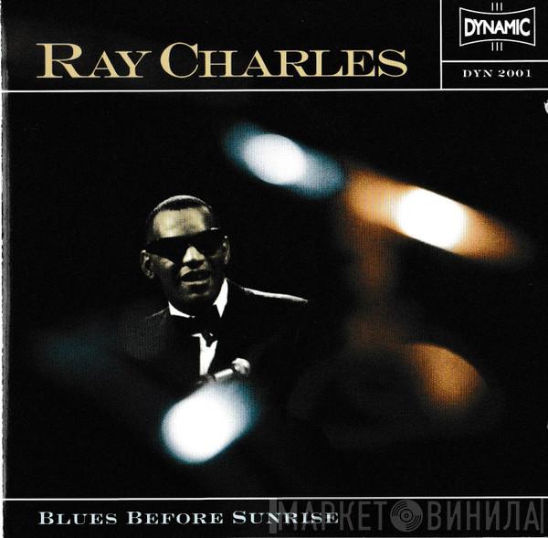 Ray Charles - Blues Before Sunrise