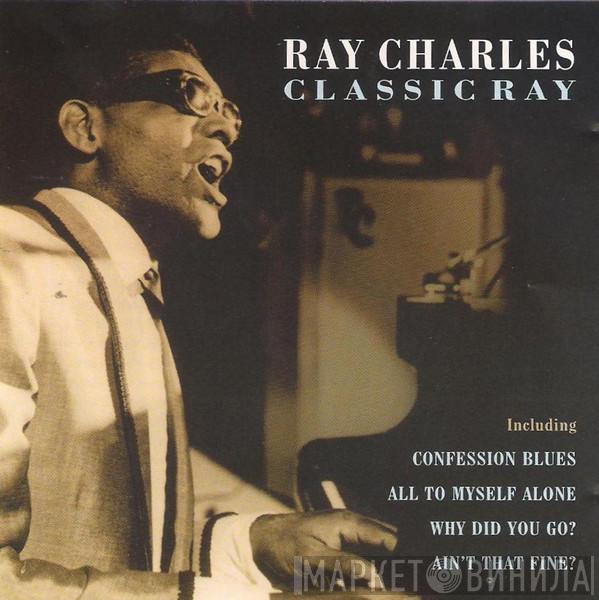 Ray Charles - Classic Ray