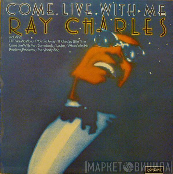 Ray Charles - Come Live With Me