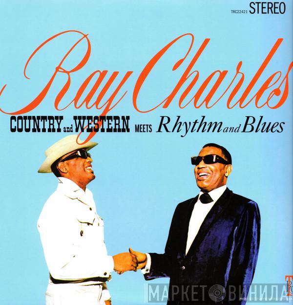 Ray Charles - Country And Western Meets Rhythm And Blues