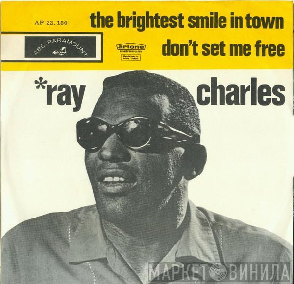 Ray Charles - Don't Set Me Free / The Brightest Smile In Town