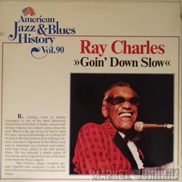  Ray Charles  - Goin' Down Slow